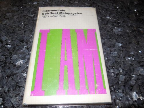 Intermediate Spiritual Metaphysics