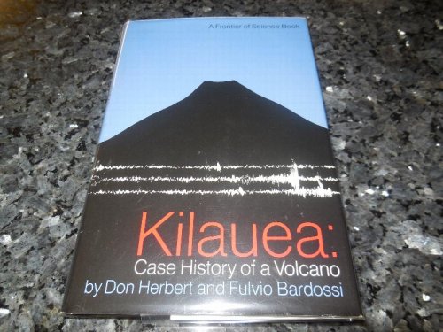 Kilauea: Case History of a Volcano