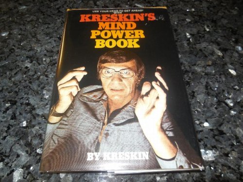 Use Your Head to Get Ahead! With Kreskin's Mind Power Book
