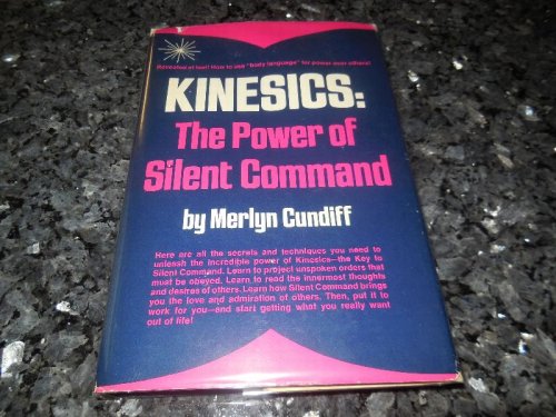 Kinesics: The Power of Silent Command