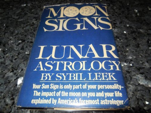 Moon Signs - Lunar Astrology