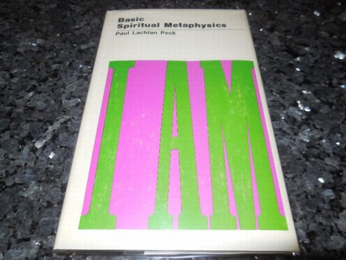 Basic Spiritual Metaphysics