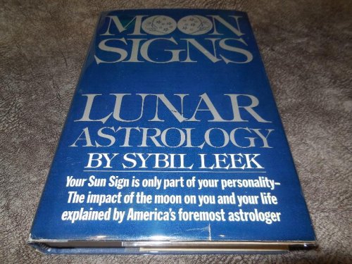 Moon Signs - Lunar Astrology