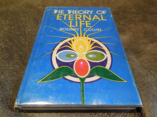 The Theory of Eternal Life