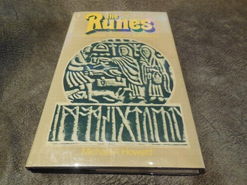 The Runes: And Other Magical Alphabets