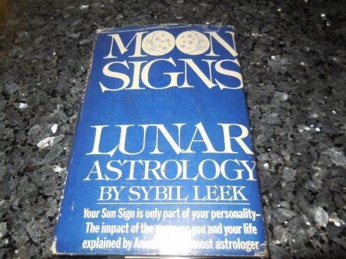 Moon Signs - Lunar Astrology