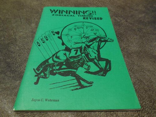 Winning! Zodiacal Timing Revised