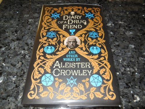 Diary of a Drug Fiend and Other Works
