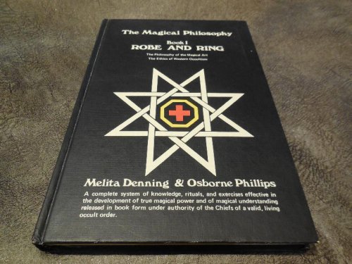 The Magical Philosophy, Book 1: The Robe and Ring