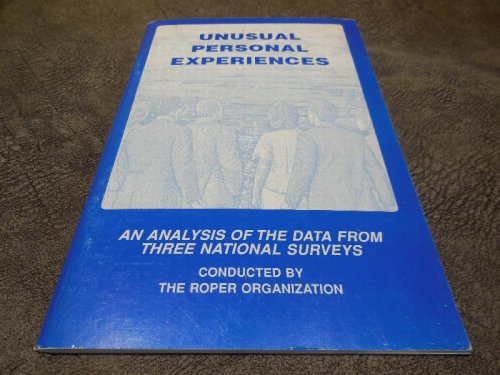Unusual Personal Experiences - An Analysis of the Data From Three National Surveys