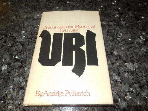 Uri: A Journal of the Mystery of Uri Geller.