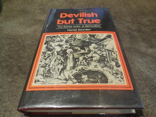 Devilish But True - The Doctor Looks at Spiritualism