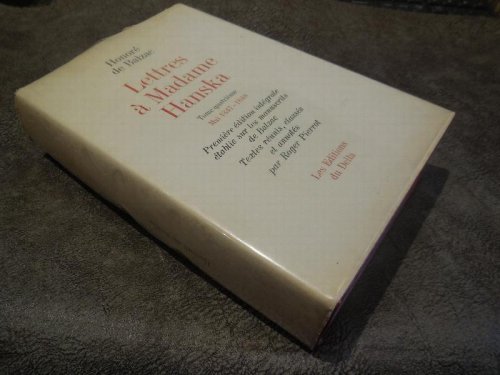 Lettres a Madame Hanska, Tome Quatrieme, Mai 1847-1848