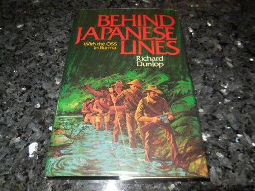 Behind Japanese Lines with the OSS in Burma