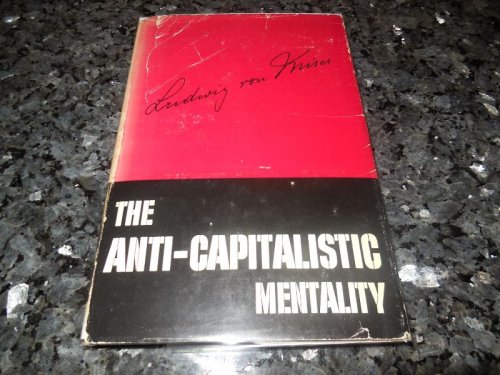 The Anti-Capitalistic Mentality