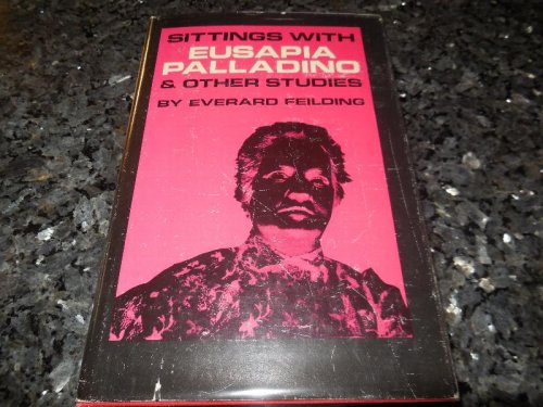 Sittings With Eusapia & Other Studies