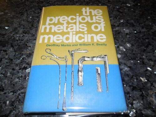 The Precious Metals of Medicine