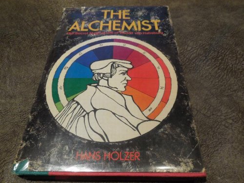 The Alchemist: The secret magical life of Rudolf von Habsburg