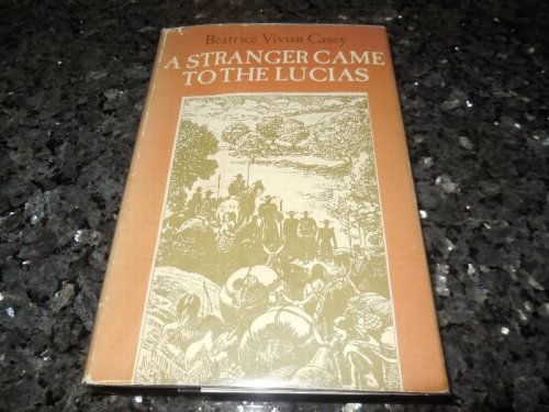 A Stranger Came to the Lucias
