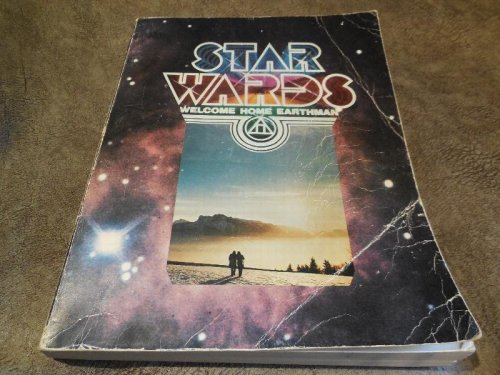 Star Wards - Welcome Home Earthman