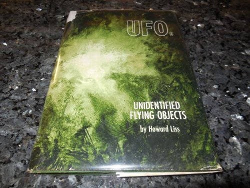 UFO'S: Unidentified Flying Objects