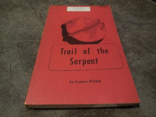 Trail of the Serpent