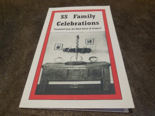 SS Family Celebrations, translated from the Third Reich SS Original