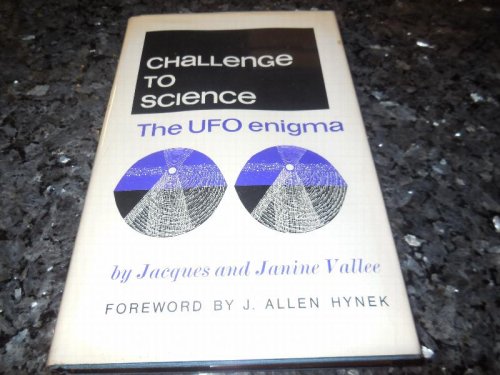 Challenge to Science - The UFO Enigma