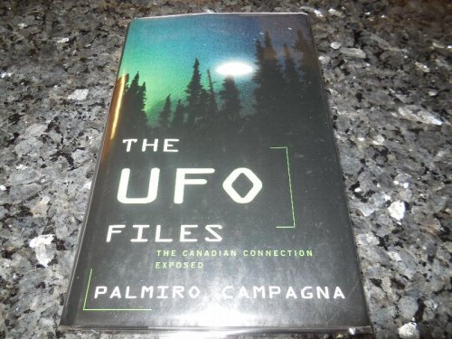 The Ufo Files: The Canadian Connection Exposed