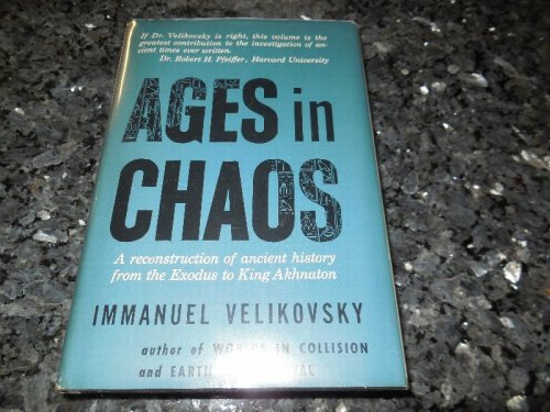 Ages in Chaos, Volume 1: From the Exodus to King Akhnaton