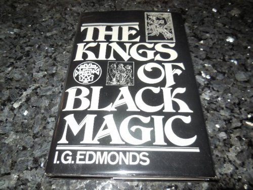 The Kings of Black Magic