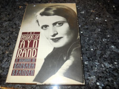 The Passion of Ayn Rand