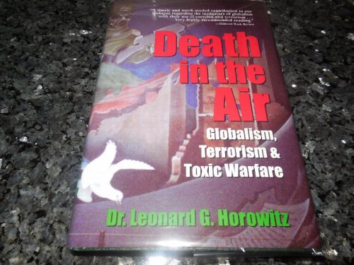 Death in the Air: Globalism, Terrorism & Toxic Warfare