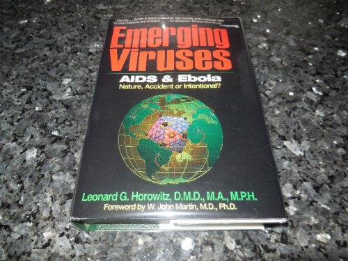 Emerging Viruses: AIDS And Ebola : Nature, Accident or Intentional