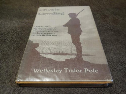 Private Dowding - The Personal Story of a Soldier Killed in Battle
