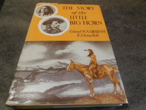 The Story of the Little Big Horn