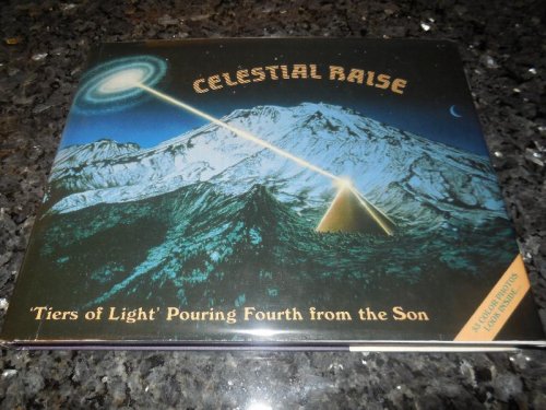 Celestial Raise; 'Tiers of Light' Pouring Forth from the Son