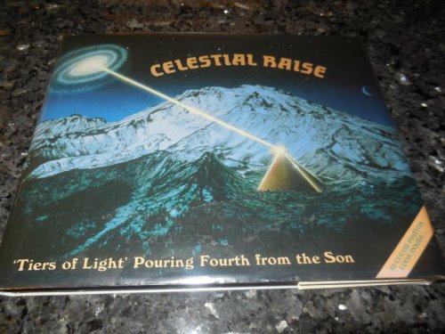 Celestial Raise; 'Tiers of Light' Pouring Forth from the Son