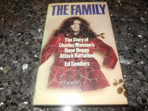 The Family - The Story of Charles Manson's Dune Buggy Attack Battalion