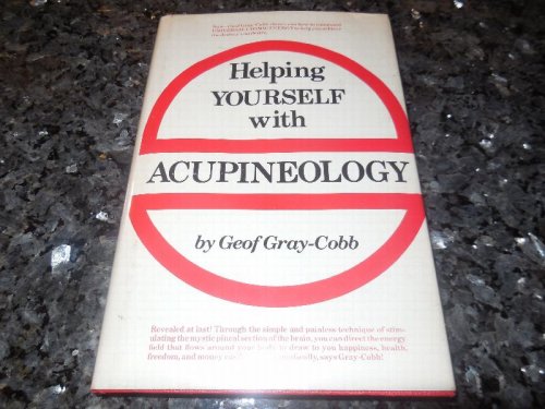 Helping Yourself with Acupineology