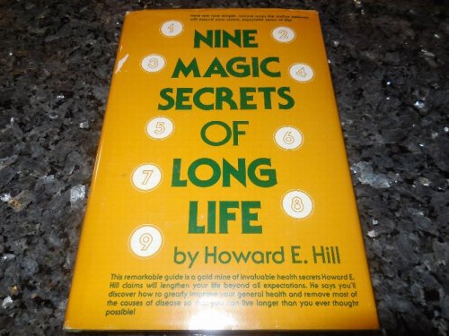 Nine Magic Secrets of Long Life