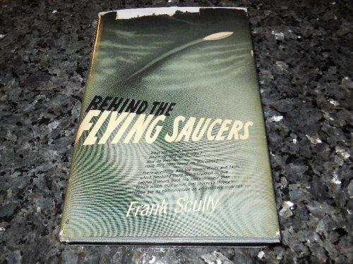 Behind the Flying Saucers
