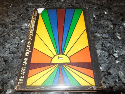 The Art and Practice of Clairvoyance