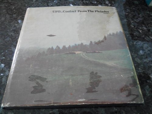 UFO.Contact from the Pleiades, Volume 1