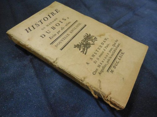 Histoire de Madame Dubois, Ecrite par elle -meme. Nouvelle Anglaise