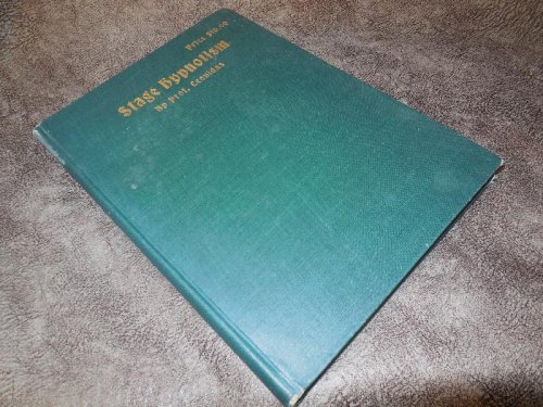 Stage Hypnotism - A Text Book of Occult Entertainments