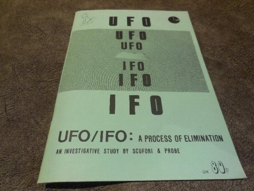 U.F.O./I.F.O.: Process of Elimination