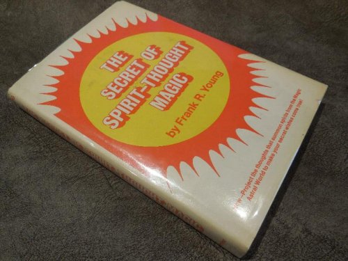 The Secret of Spirit-Thought Magic