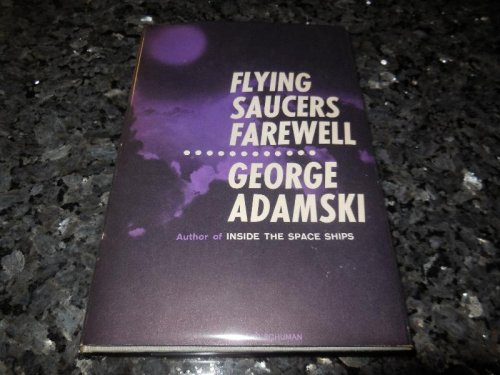 Flying Saucers Farewell