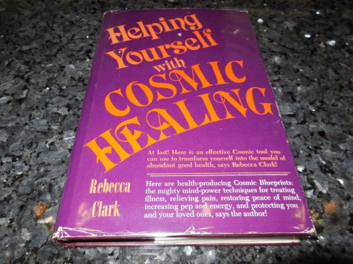 Helping Yourself with Cosmic Healing